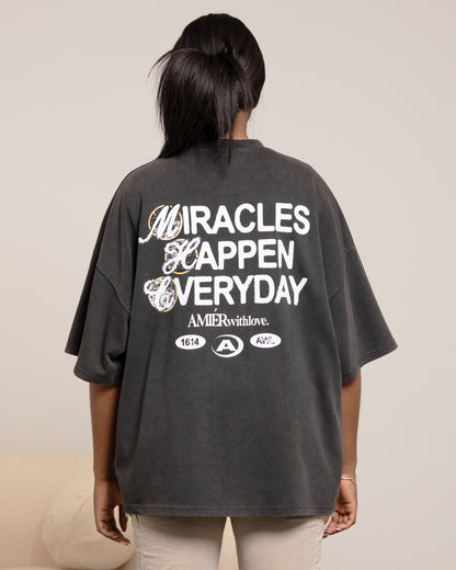 MIRACLES HAPPEN EVERYDAY TEE - FADED WASH